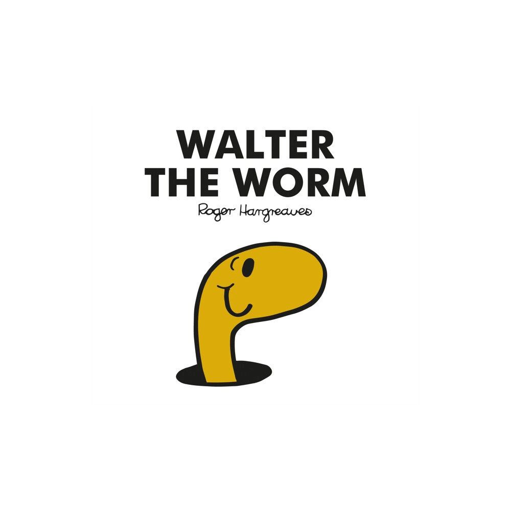HarperCollins Publishers Mr. Men Walter the Worm (häftad, eng)