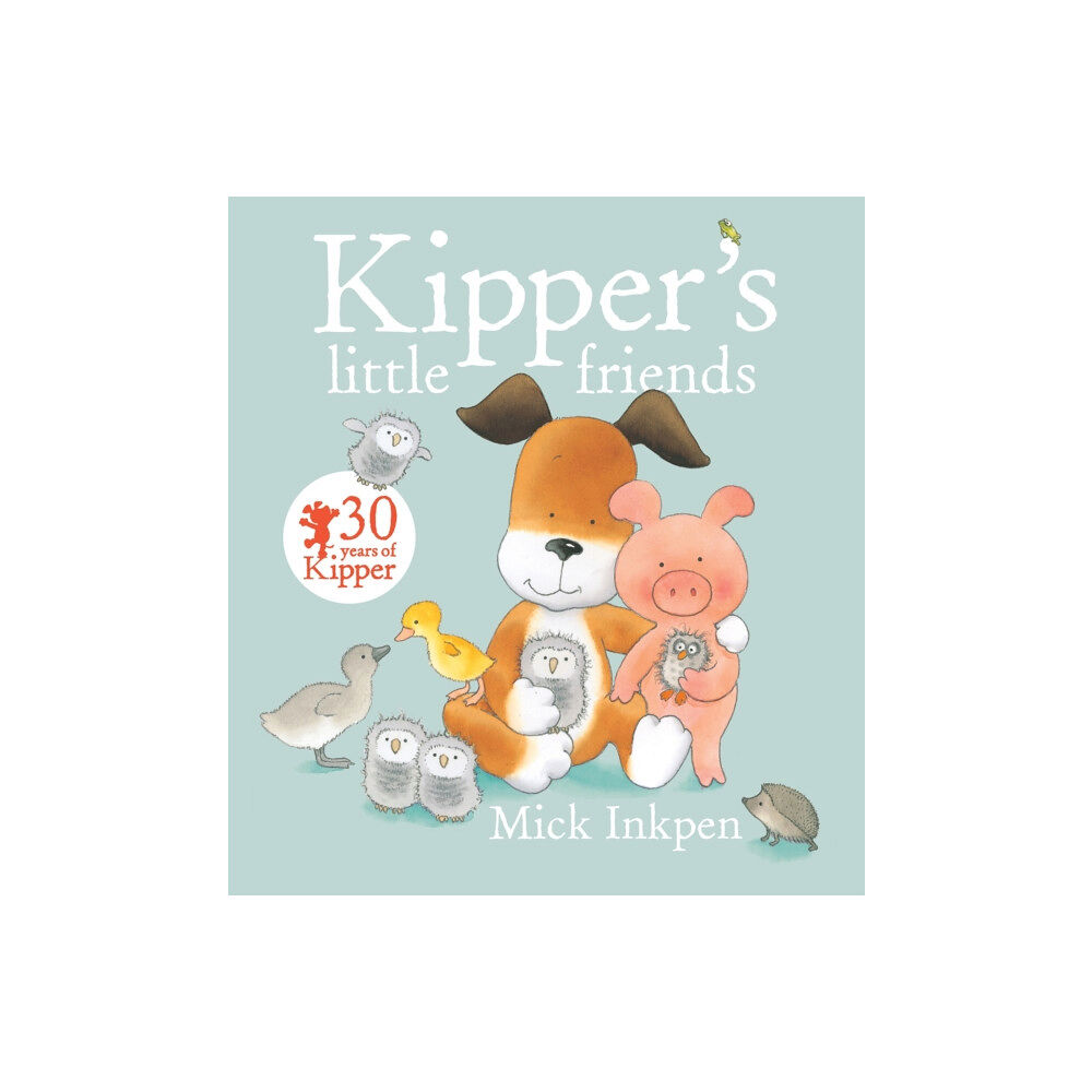 Hachette Children's Group Kipper's Little Friends (häftad, eng)