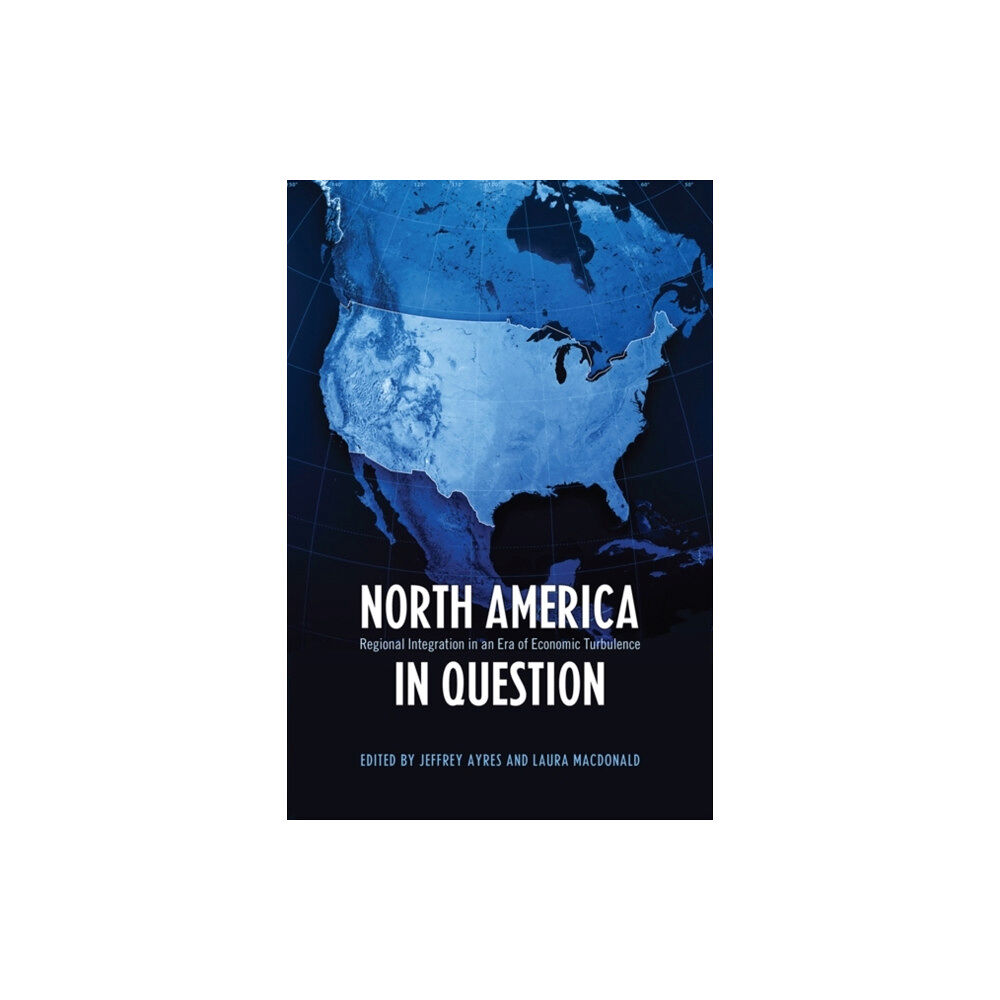 University of Toronto Press North America in Question (inbunden, eng)