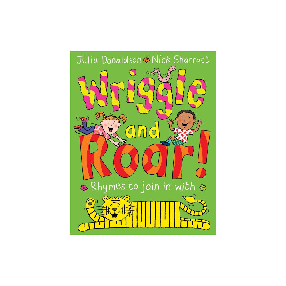 Pan Macmillan Wriggle and Roar! (häftad, eng)