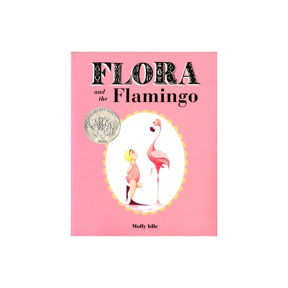 Chronicle Books Flora and the Flamingo (inbunden, eng)