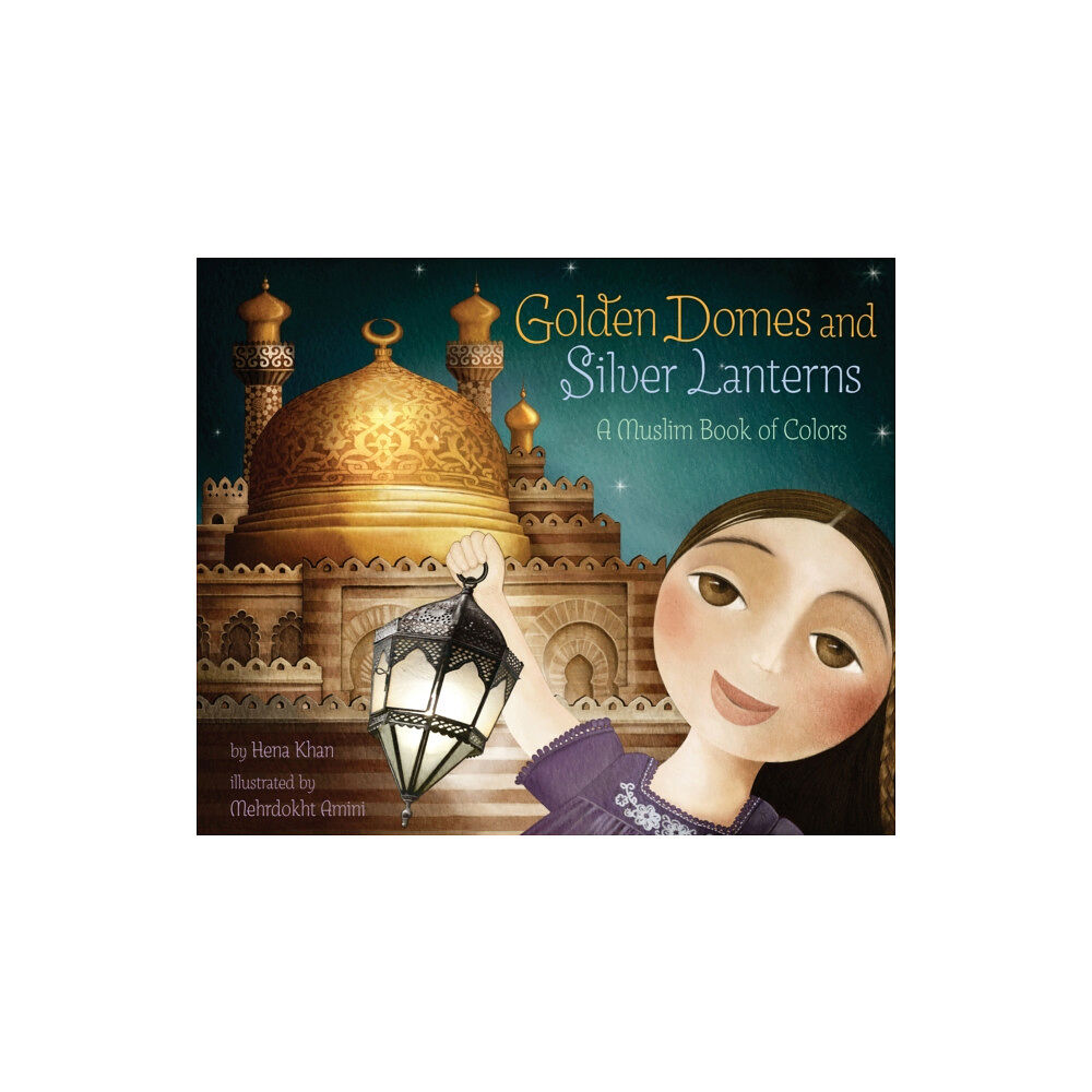 Chronicle Books Golden Domes and Silver Lanterns (häftad, eng)