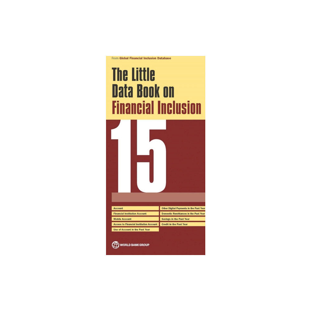 World Bank Publications The little data book on financial inclusion 2015 (häftad, eng)