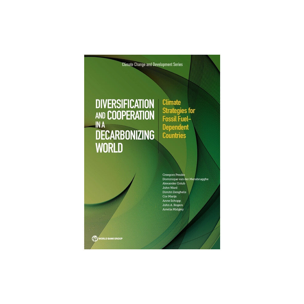 World Bank Publications Diversification and cooperation in a decarbonizing world (häftad, eng)