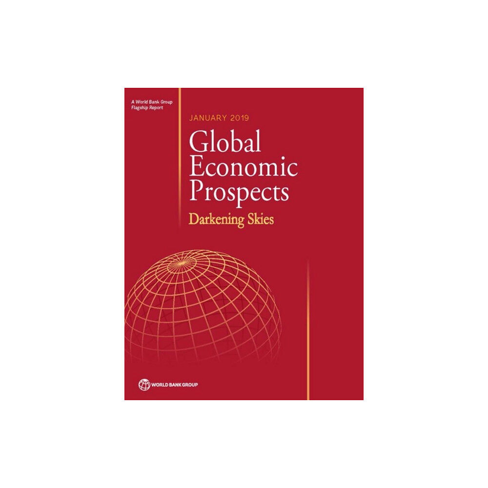 World Bank Publications Global economic prospects, January 2019 (häftad, eng)