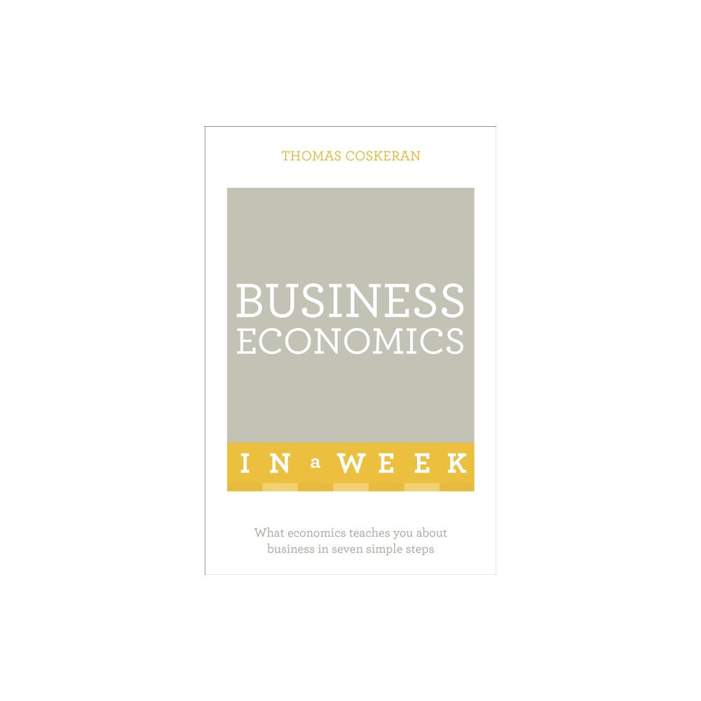 John Murray Press Business Economics In A Week (häftad, eng)