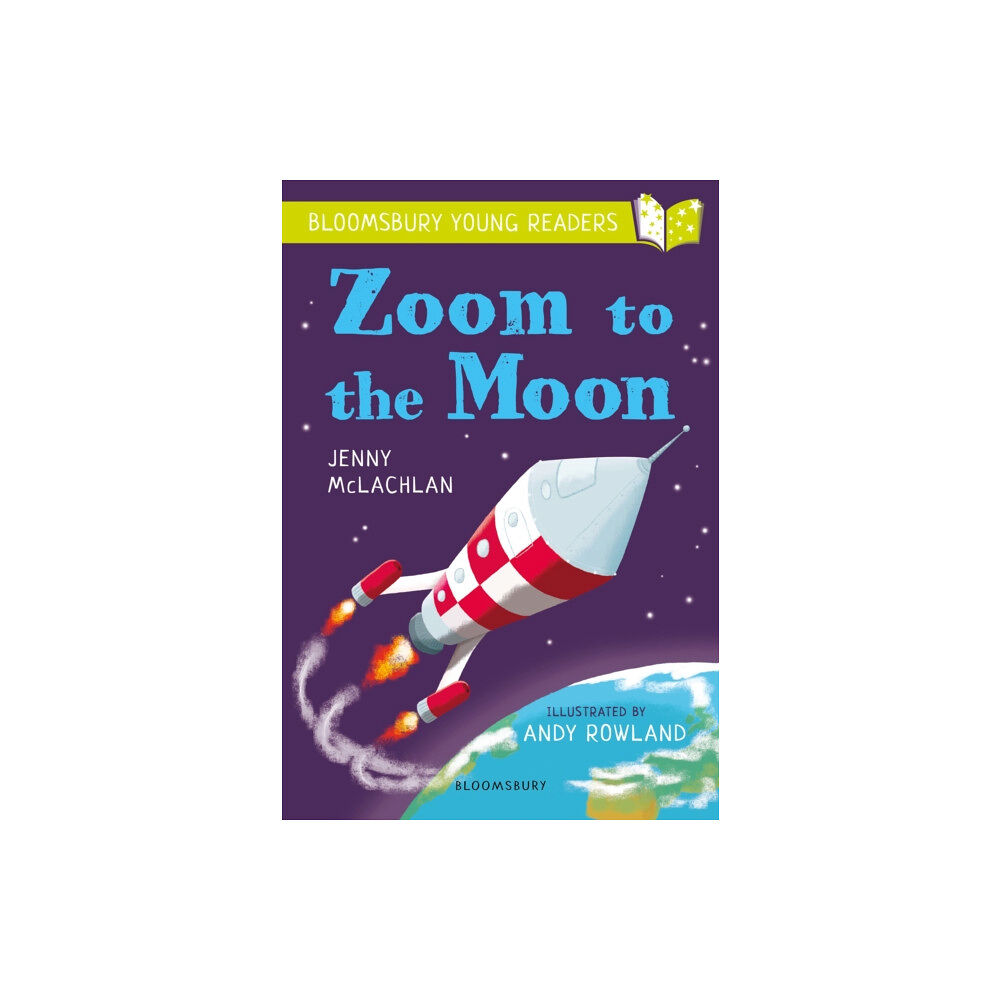 Bloomsbury Publishing PLC Zoom to the Moon: A Bloomsbury Young Reader (häftad, eng)