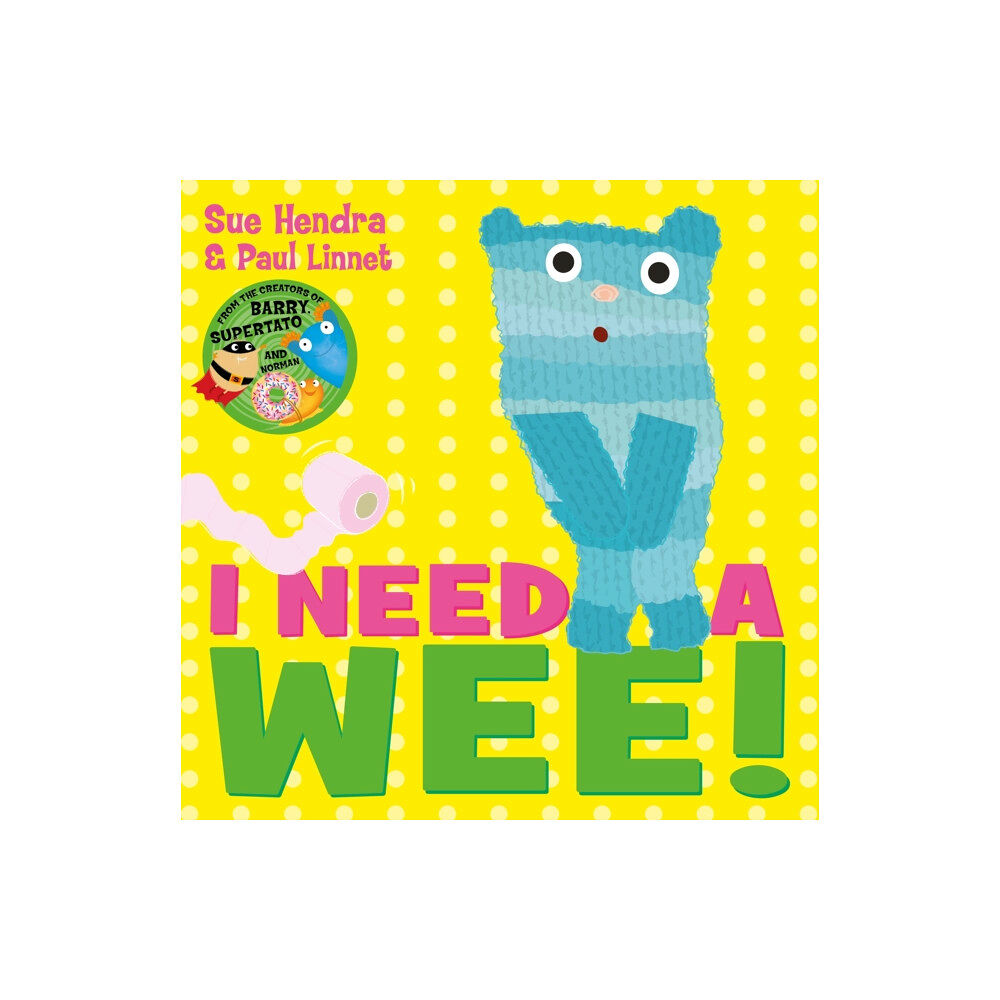 Simon & Schuster Ltd I Need a Wee! (häftad, eng)