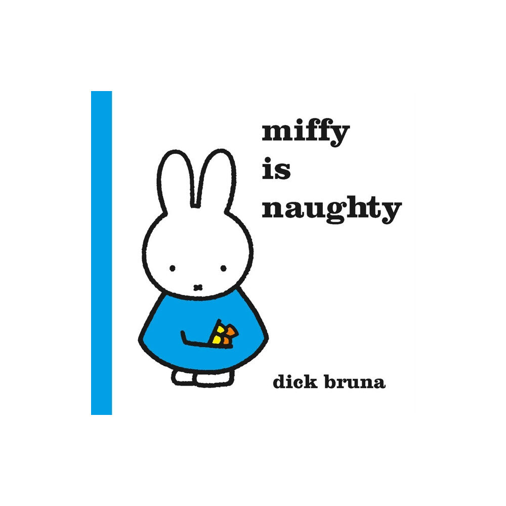 Simon & Schuster Ltd Miffy is Naughty (inbunden, eng)