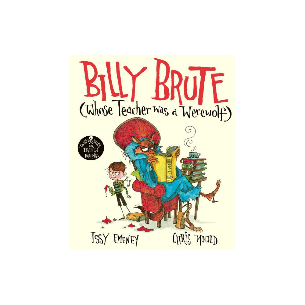 Simon & Schuster Ltd Billy Brute Whose Teacher Was a Werewolf (häftad, eng)