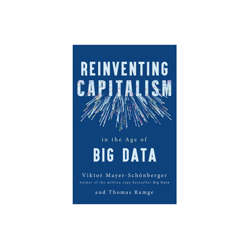 John Murray Press Reinventing Capitalism in the Age of Big Data (häftad, eng)