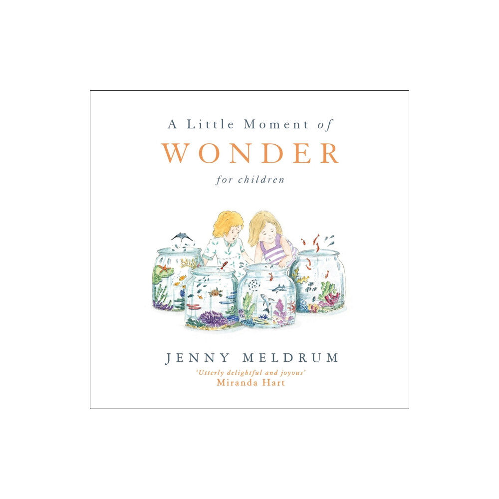 John Murray Press A Little Moment of Wonder for Children (inbunden, eng)