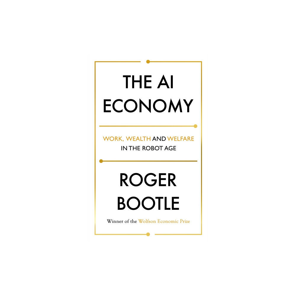 John Murray Press The AI Economy (inbunden, eng)