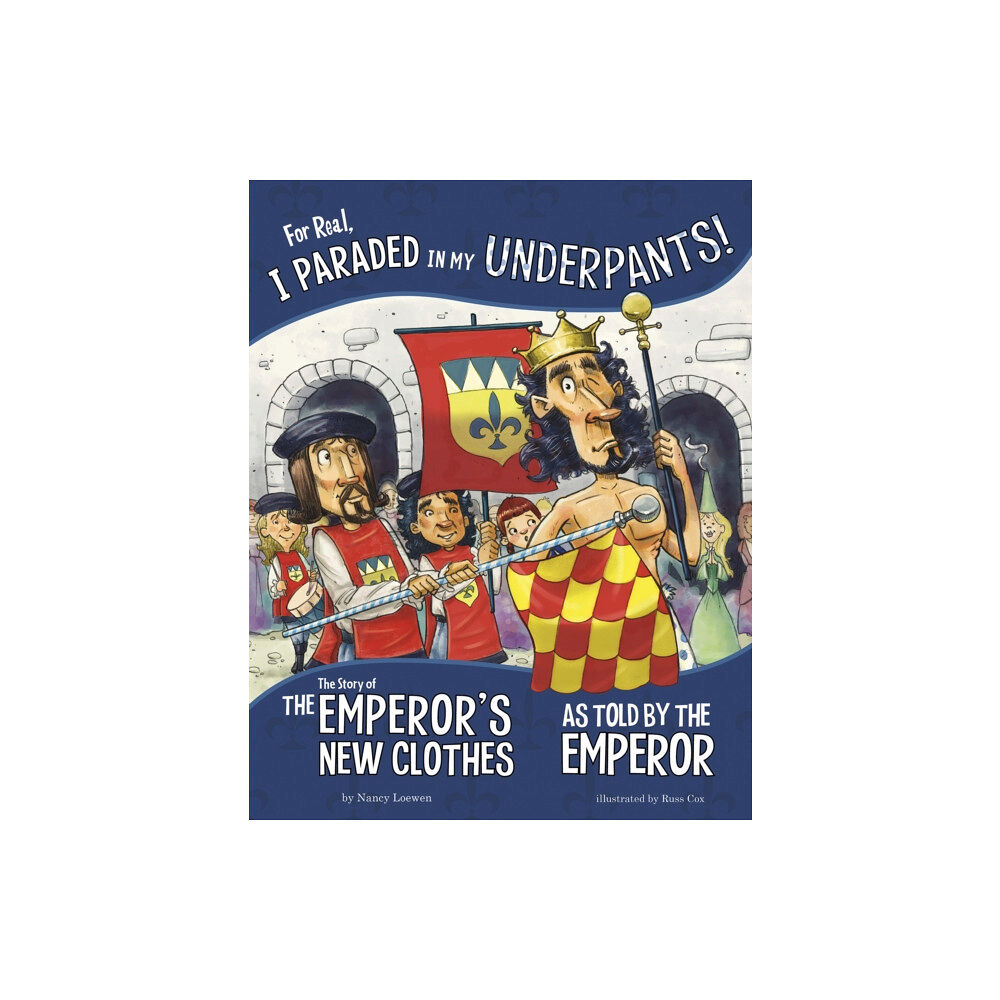 Capstone Global Library Ltd For Real, I Paraded in My Underpants! (häftad, eng)