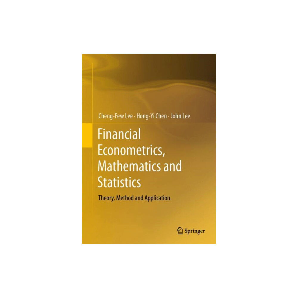 Springer-Verlag New York Inc. Financial Econometrics, Mathematics and Statistics (inbunden, eng)