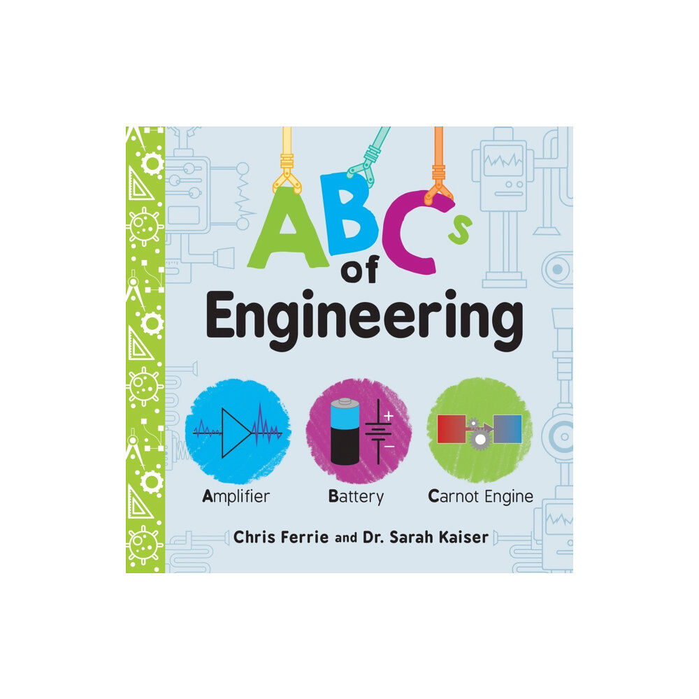 Sourcebooks, Inc ABCs of Engineering (bok, board book, eng)