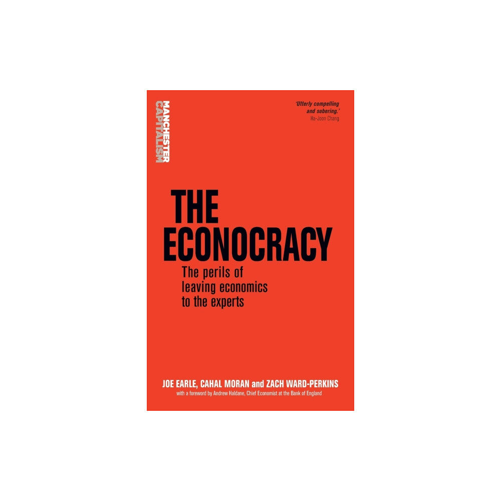 Manchester university press The Econocracy (häftad, eng)