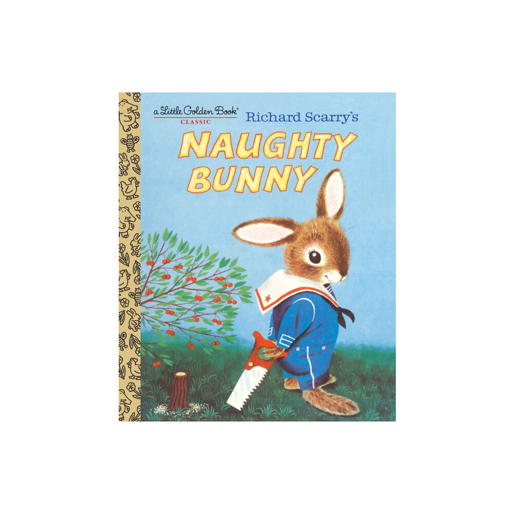 Random House USA Inc Richard Scarry's Naughty Bunny (inbunden, eng)