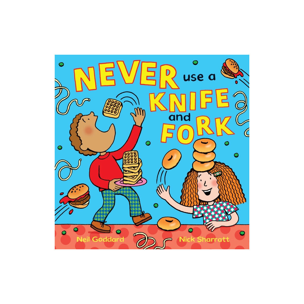 Pan Macmillan Never Use a Knife and Fork (häftad, eng)