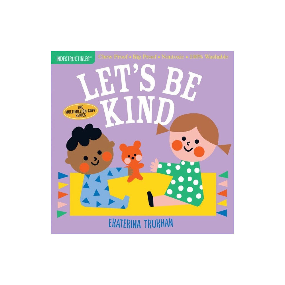 Workman Publishing Indestructibles: Let's Be Kind (A First Book of Manners) (häftad, eng)