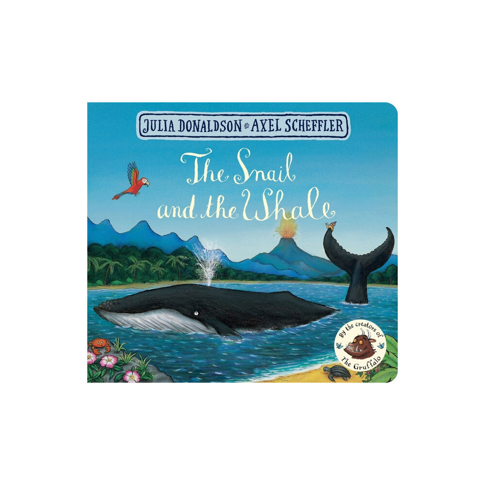 Pan Macmillan The Snail and the Whale (bok, board book, eng)