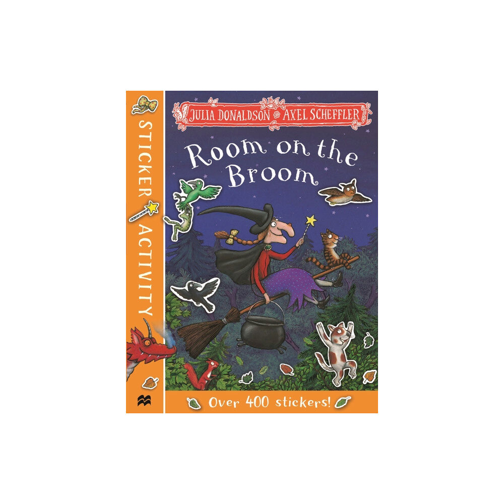 Pan Macmillan Room on the Broom Sticker Book (häftad, eng)