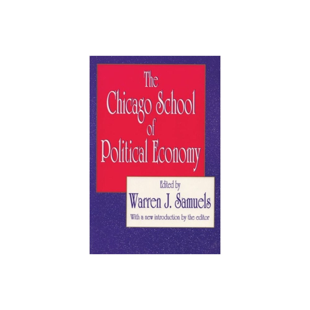 Taylor & francis inc The Chicago School of Political Economy (häftad, eng)