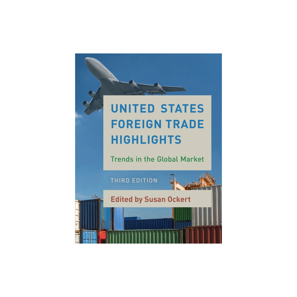 Rowman & littlefield United States Foreign Trade Highlights (häftad, eng)