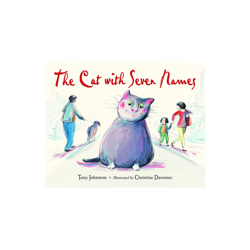 Charlesbridge Publishing,U.S. The Cat With Seven Names (inbunden, eng)