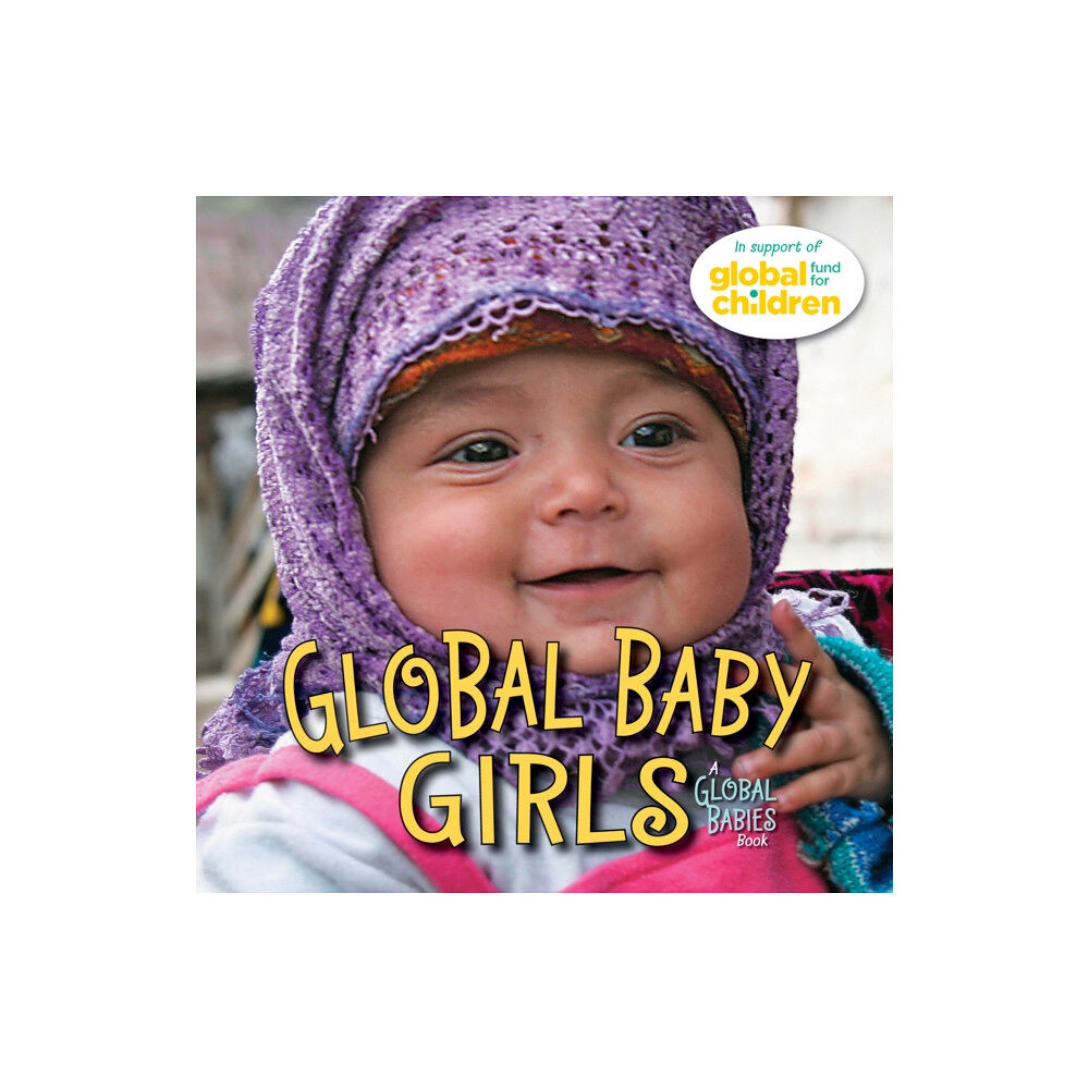 Charlesbridge Publishing,U.S. Global Baby Girls (bok, board book, eng)