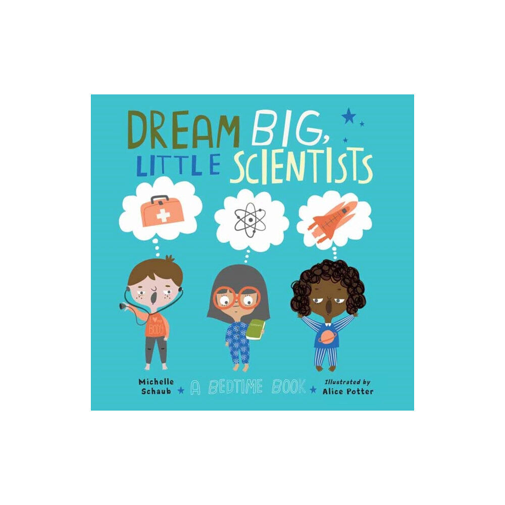 Charlesbridge Publishing,U.S. Dream Big, Little Scientists (inbunden, eng)