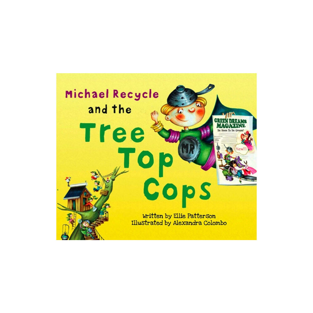 Idea & Design Works Michael Recycle and the Tree Top Cops (inbunden, eng)