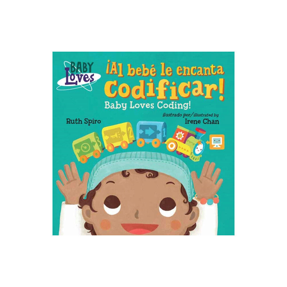 Charlesbridge Publishing,U.S. ¡Al bebe le encanta codificar! / Baby Loves Coding! (bok, board book, eng)