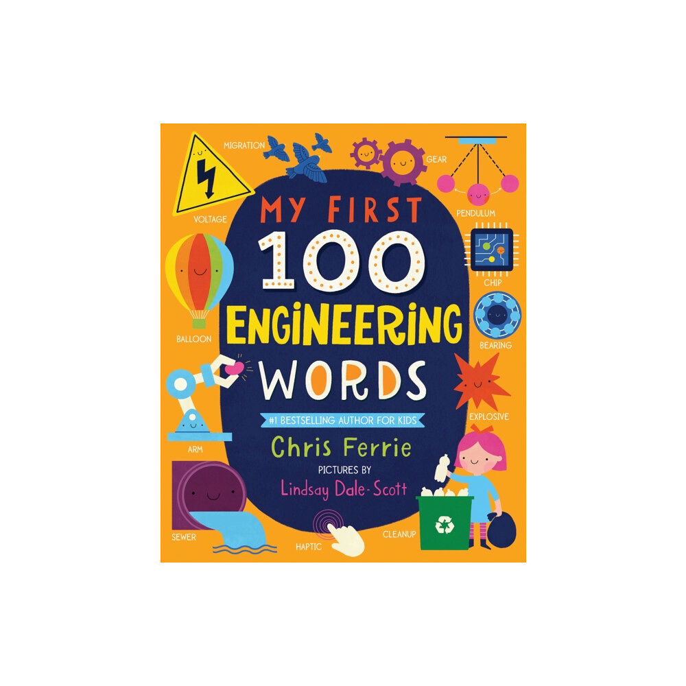 Sourcebooks, Inc My First 100 Engineering Words (bok, board book, eng)