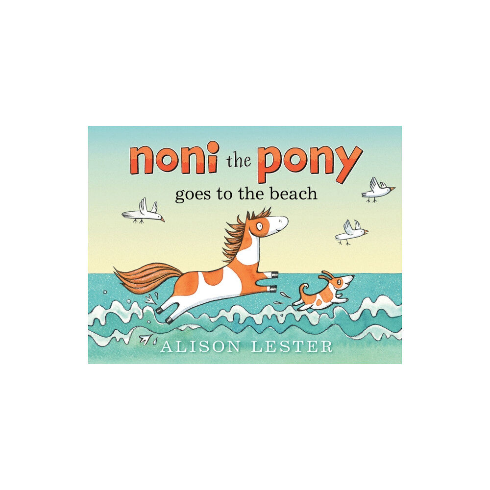 A&U Children's Noni the Pony Goes to the Beach (inbunden, eng)