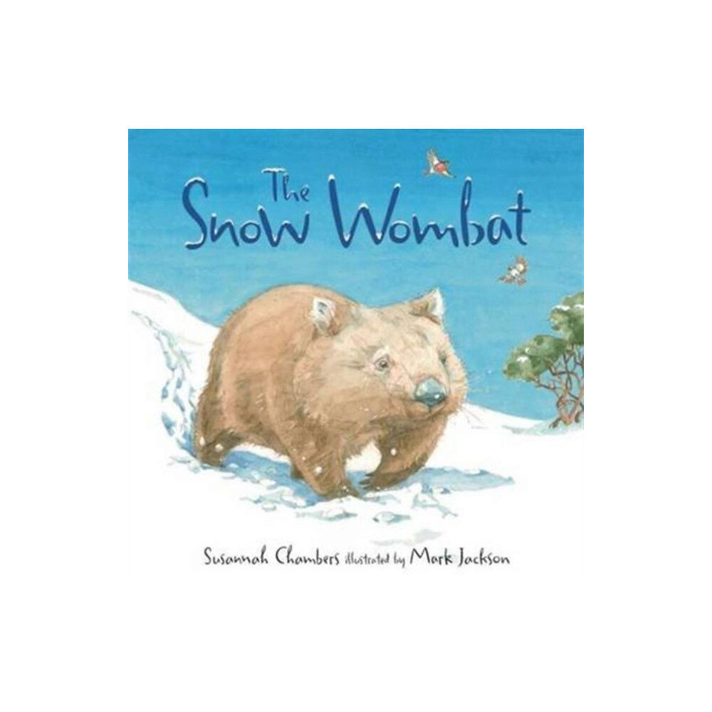 Murdoch Books The Snow Wombat (inbunden, eng)