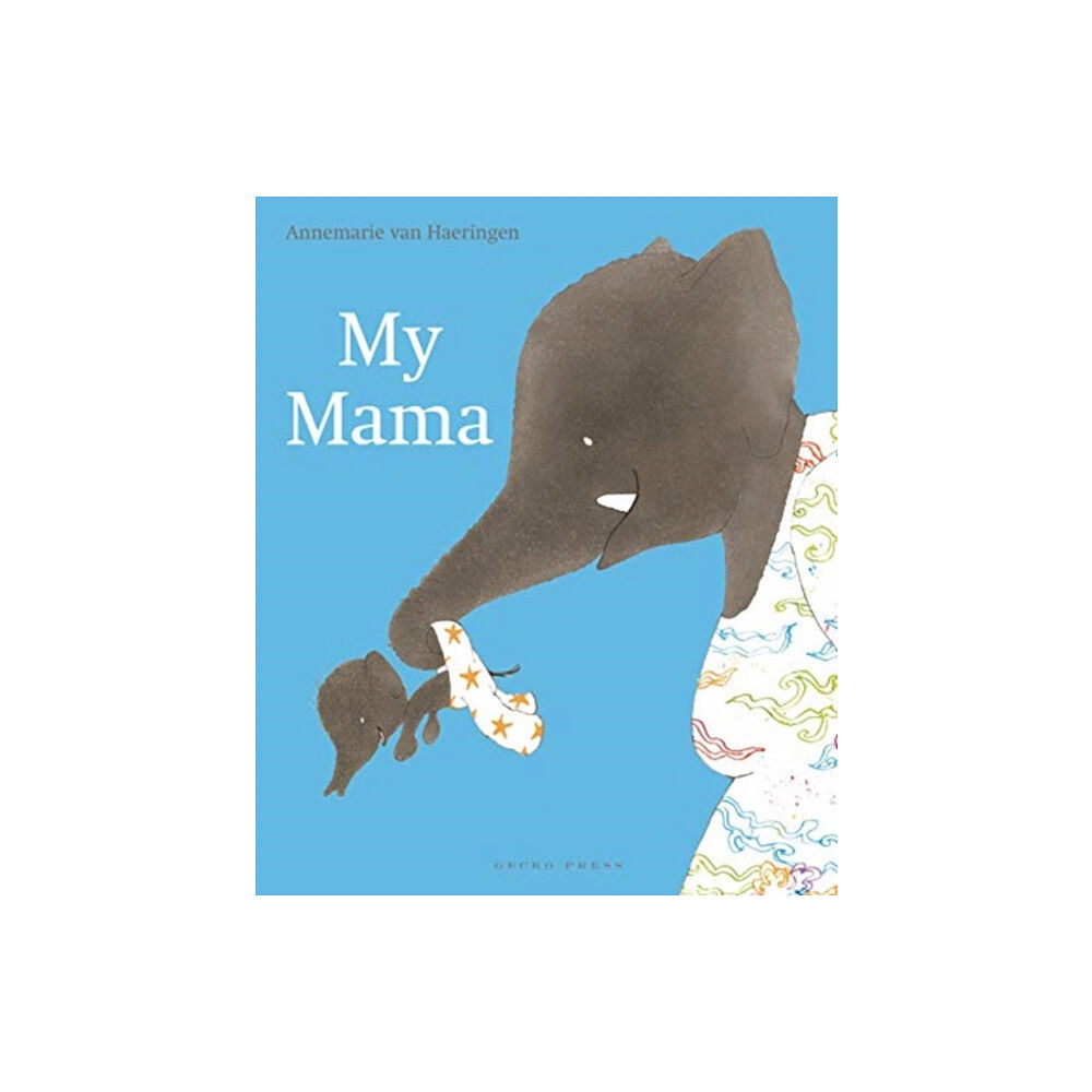 Gecko Press My Mama (inbunden, eng)