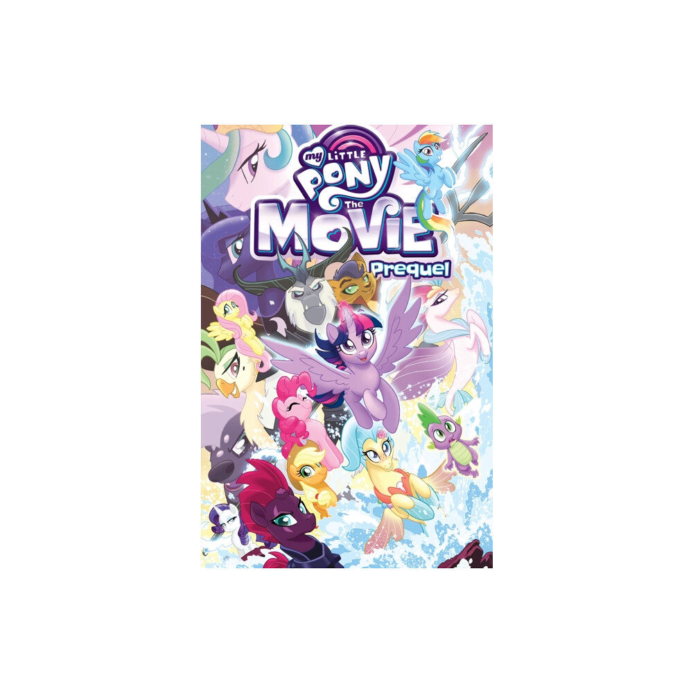 Idea & Design Works My Little Pony: The Movie Prequel (häftad, eng)