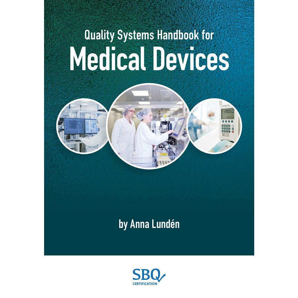 Anna Lundén Quality systems handbook for medical devices (bok, spiral, eng)