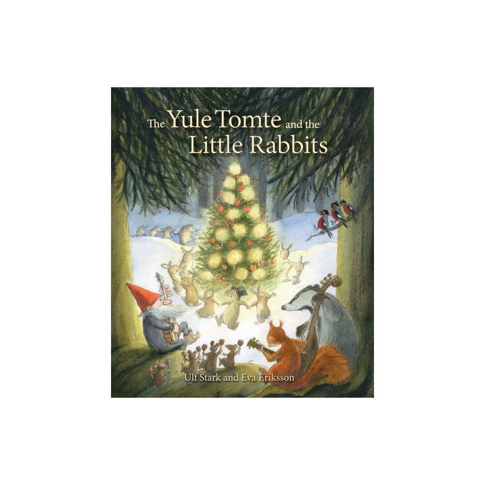 Floris Books The Yule Tomte and the Little Rabbits (inbunden, eng)