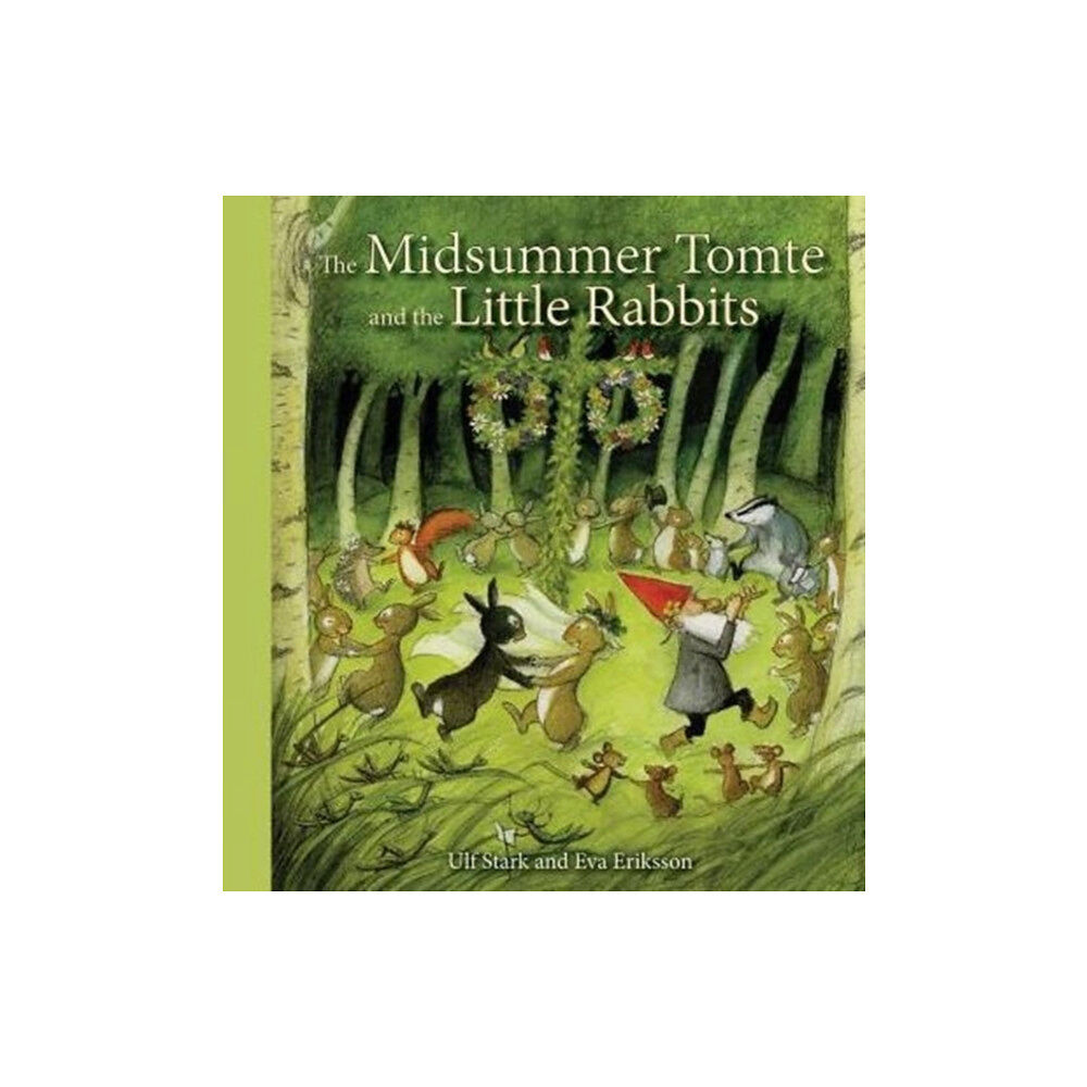 Floris Books The Midsummer Tomte and the Little Rabbits (inbunden, eng)