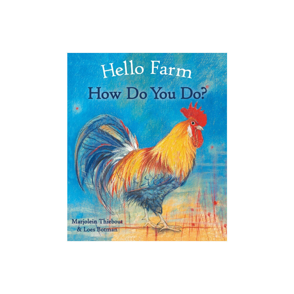 Floris Books Hello Farm, How Do You Do? (bok, board book, eng)