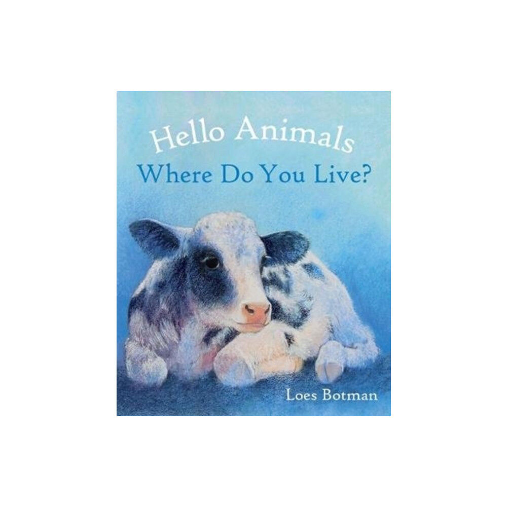 Floris Books Hello Animals, Where Do You Live? (bok, board book, eng)