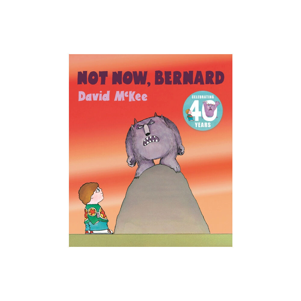 Andersen Press Ltd Not Now, Bernard (häftad, eng)