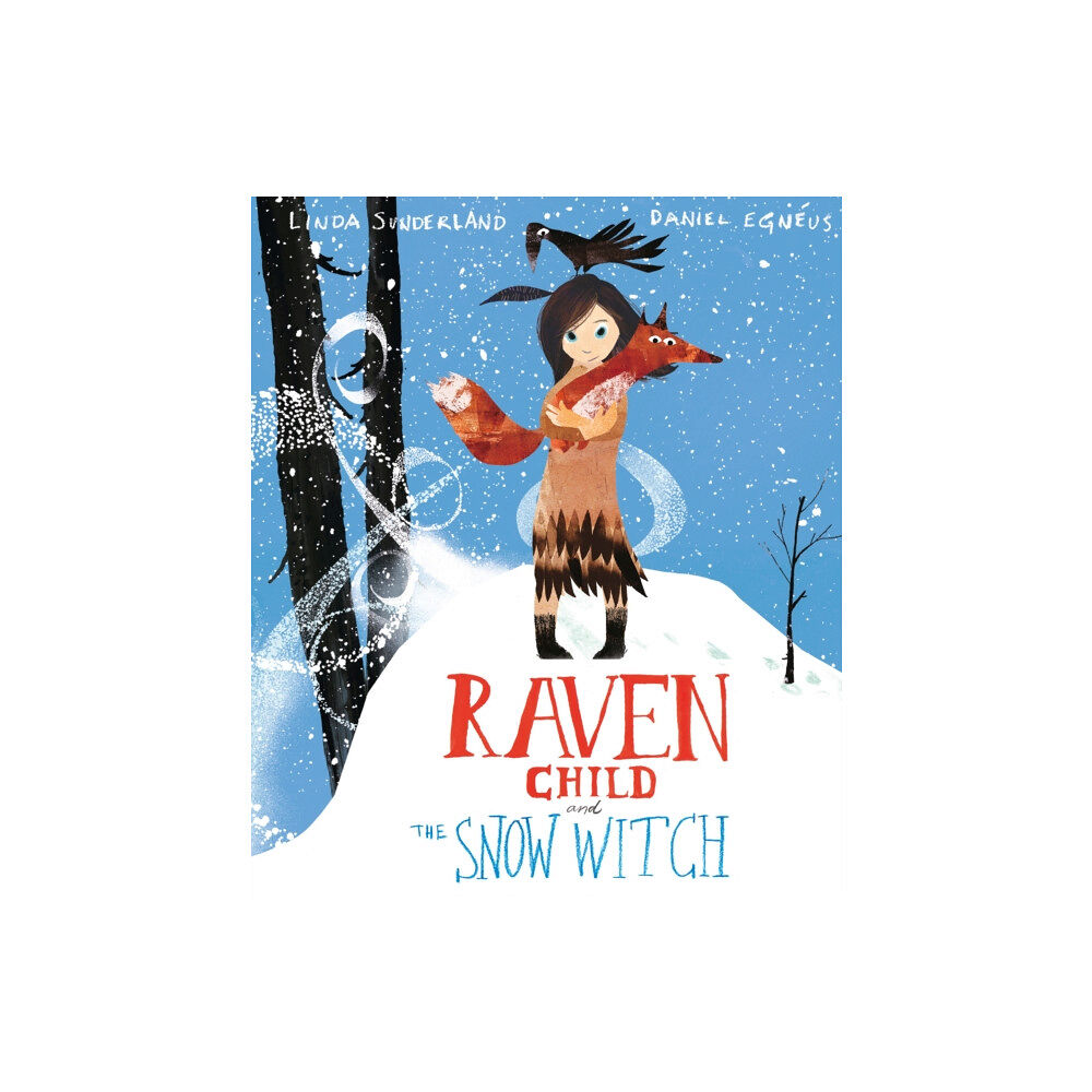 Templar Publishing Raven Child and the Snow-Witch (häftad, eng)