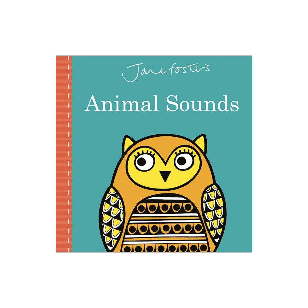 Templar Publishing Jane Foster's Animal Sounds (bok, board book, eng)