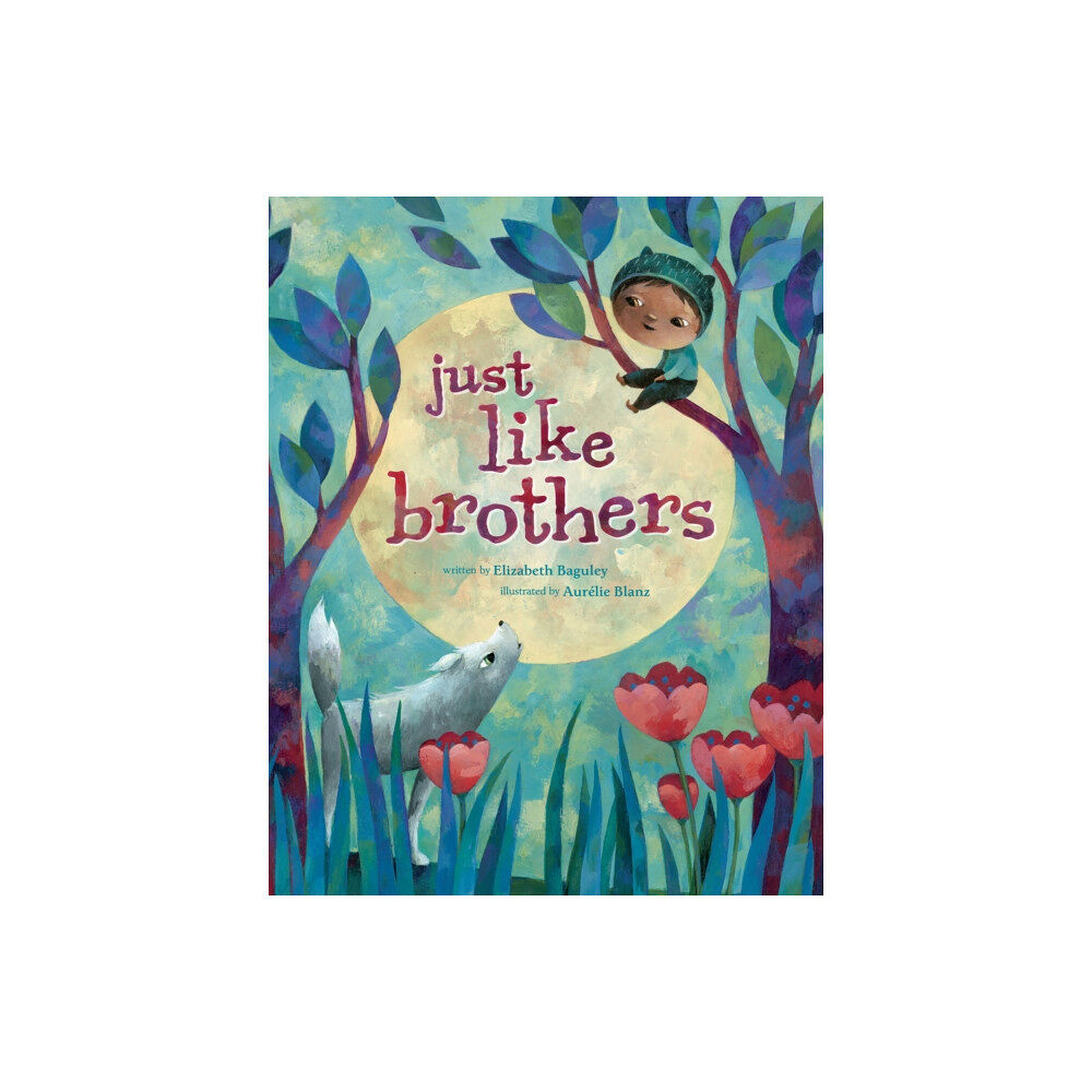 Barefoot Books Ltd Just Like Brothers (häftad, eng)