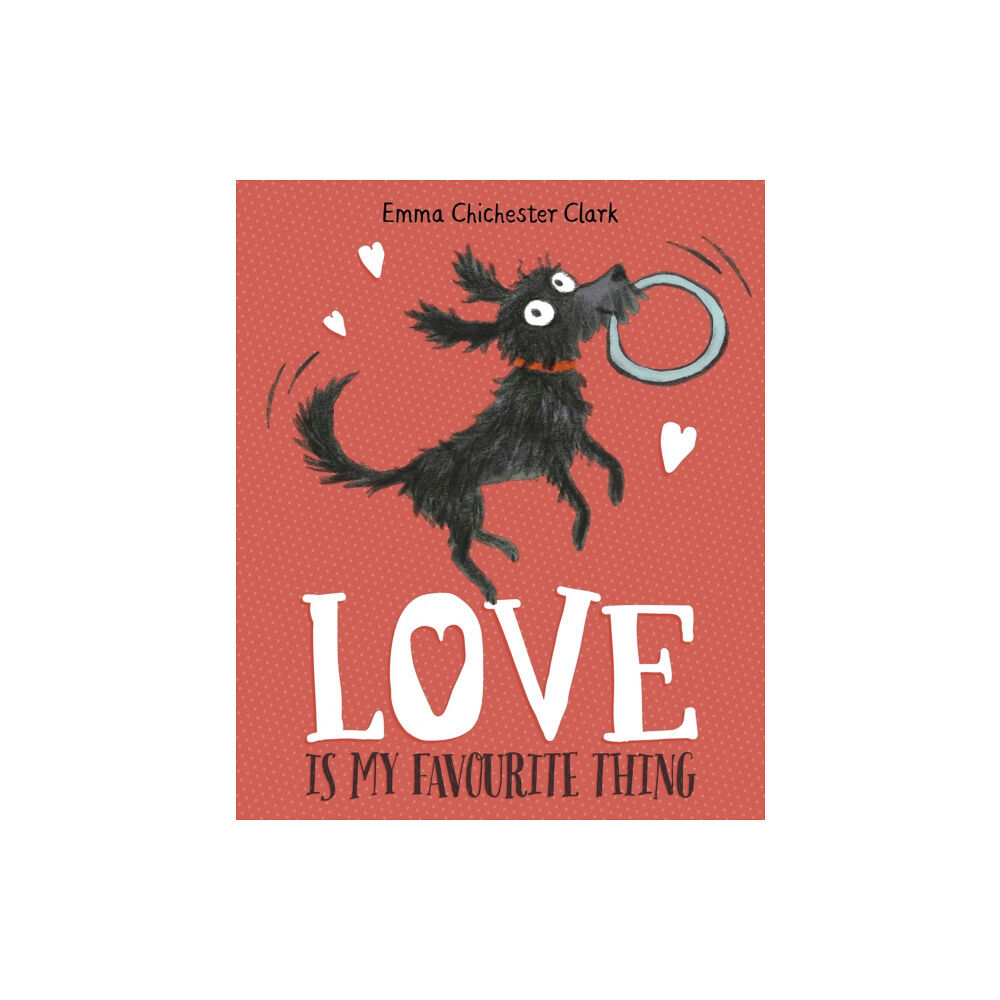 Penguin Random House Children's UK Love Is My Favourite Thing (häftad, eng)