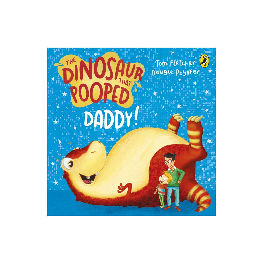 Penguin Random House Children's UK The Dinosaur that Pooped Daddy! (bok, board book, eng)