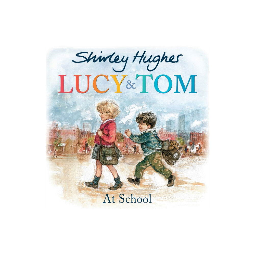 Penguin Random House Children's UK Lucy and Tom at School (häftad, eng)